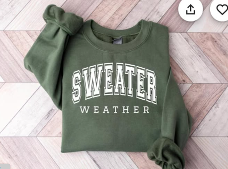 Sweater Weather Sweatshirt
